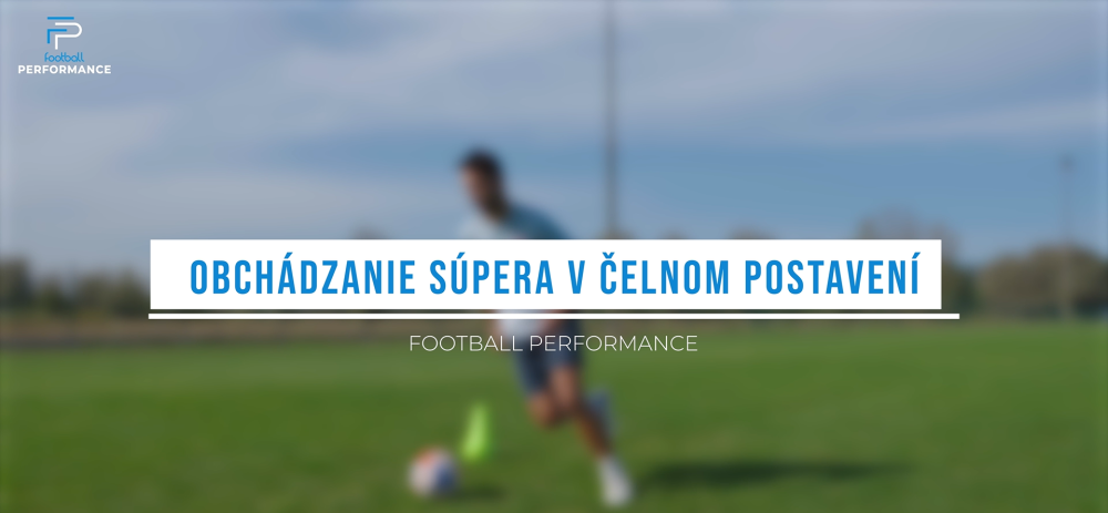Obchádzanie súpera v čelnom postavení